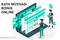 55 Kata Kata Motivasi Bisnis Online untuk Mencapai Sukses
