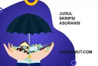 50 Ide Judul Skripsi tentang Asuransi untuk Penelitian