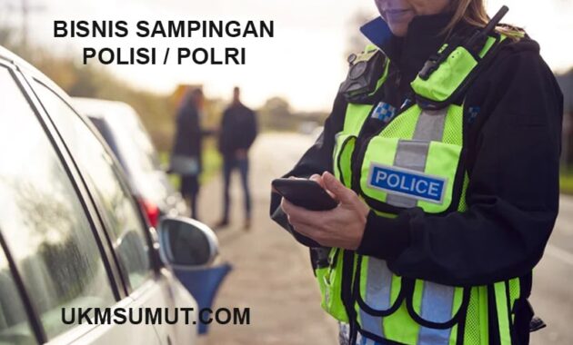 25 Peluang Usaha Polisi yang Bisa Dicoba