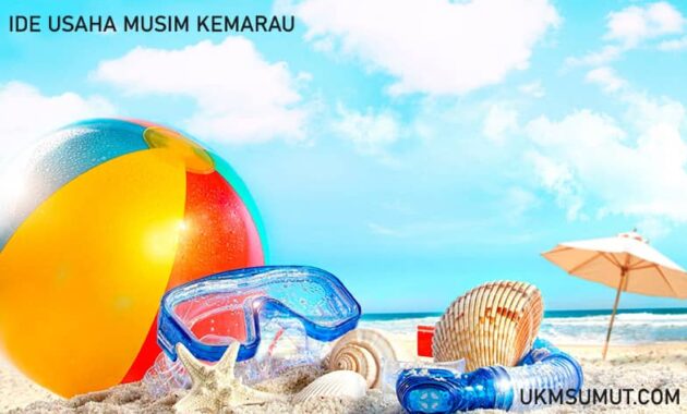 31 Ide Bisnis di Musim Panas dan Kemarau