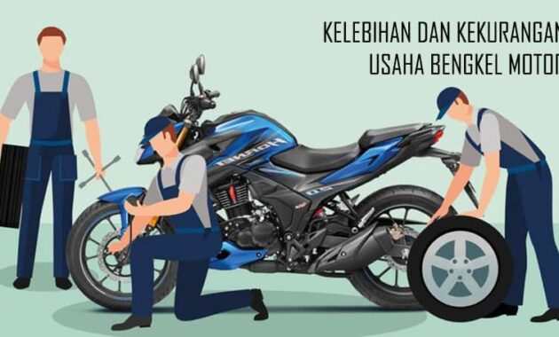 Kelemahan dan Keuntungan Usaha Bengkel Motor