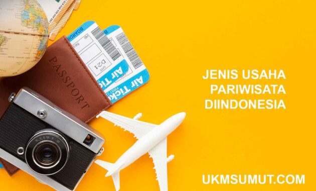 17 Jenis Usaha Pariwisata yang Menjanjikan
