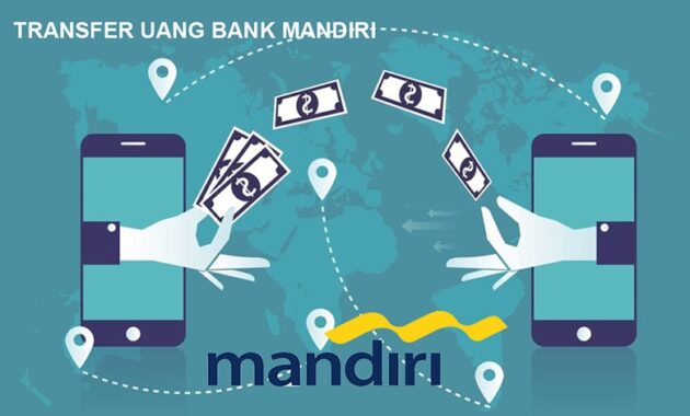 Berapa Lama Transfer Uang dari Luar Negeri ke Bank Mandiri