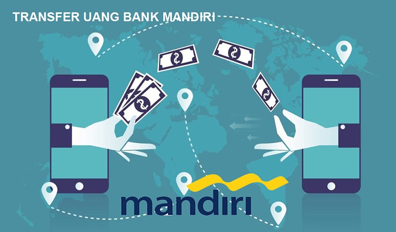 waktu transfer uang bank mandiri ke luar negeri