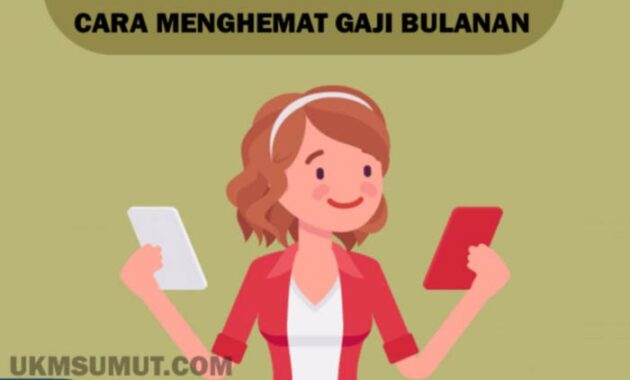 25 Cara Menghemat Uang Gaji dalam Sebulan