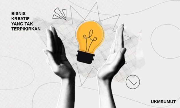 20 Contoh Usaha Kreatif yang tak Terpikirkan