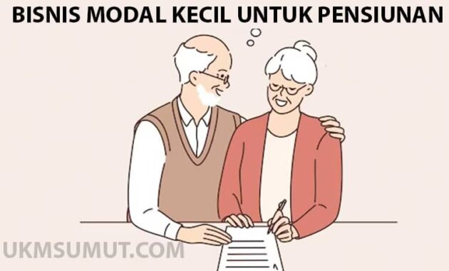 26 Contoh Usaha Hari Tua buat Pensiunan