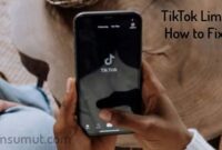9 Cara Mengatasi Terkena Limit TikTok