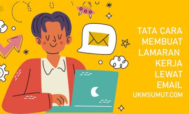 20 Cara Bikin Lamaran Kerja Lewat Email
