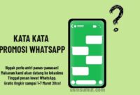 50 Kata Promosi WhatsApp yang Menarik Konsumen