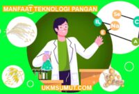 12 Manfaat Teknologi Pangan Bagi Manusia