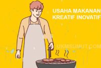 22 Ide Usaha Makanan yang Kreatif dan Inovatif