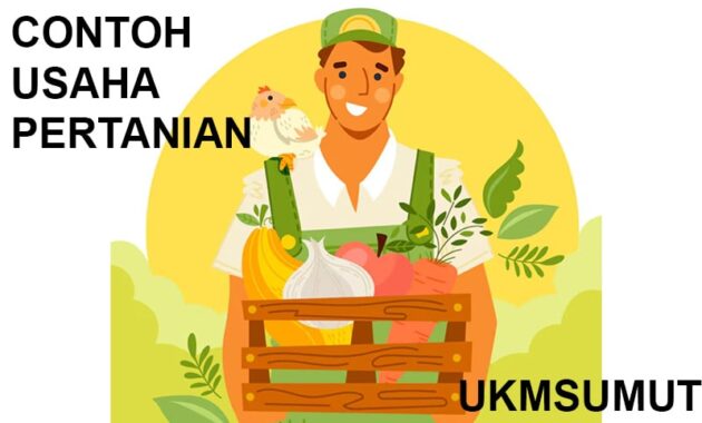 30 Contoh usaha pertanian yang bisa dikelola sendiri
