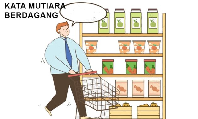 100 Kata Bijak Pedagang Jujur untuk Berjualan