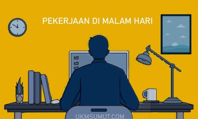 20 Pekerjaan di Malam Hari yang Prospektif dan Menghasilkan